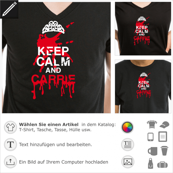 Keep calm and Carrie Parodie Design mit einem Blut Fleck und ein Diadem in Bezug Auf Carrie.