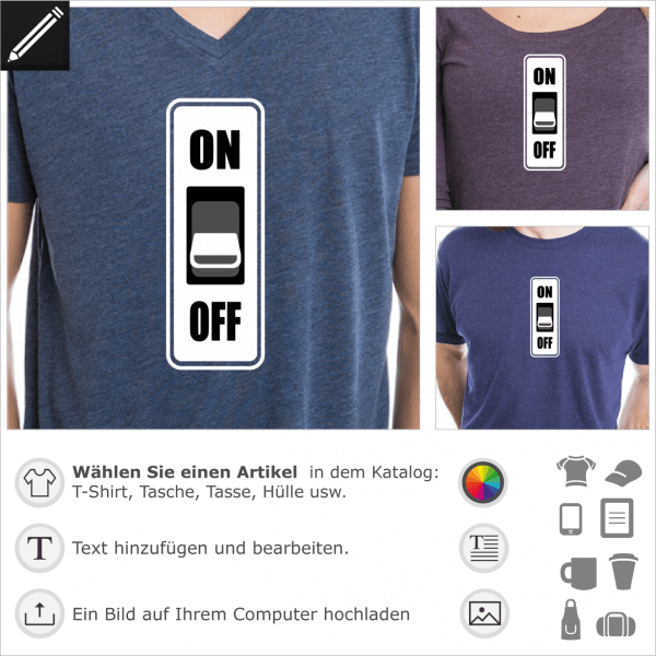 ON OFF falscher Schalter für T-Shirt Druck. Anpassbares 3 Farben Design. Gestalte ein Computer oder Maschine T-Shirt online.