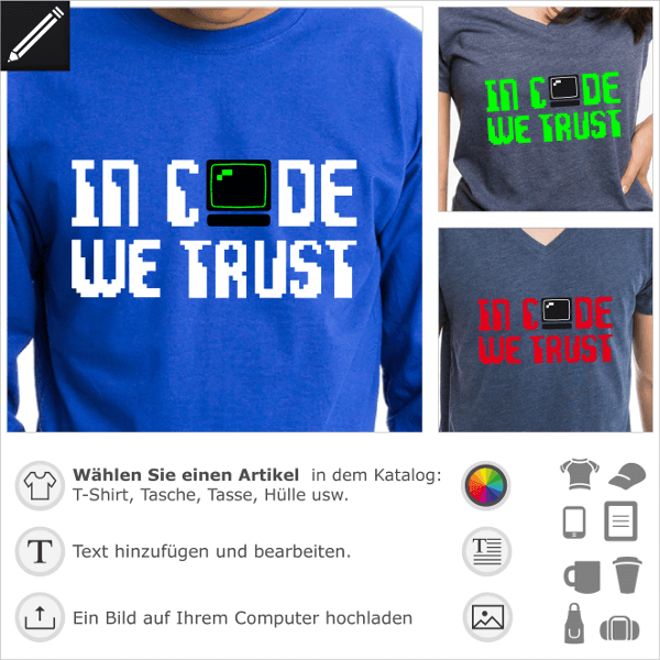 Programmierung T-Shirt. In code we trust witzige Sprüche für T-Shirt Druck. Computer und Programmierung Witz