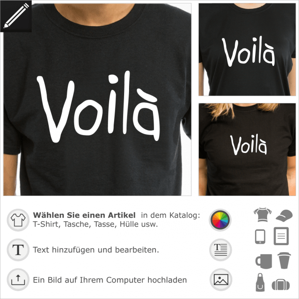 Voilà Französiches personalisierbares Design für T-Shirt Druck.