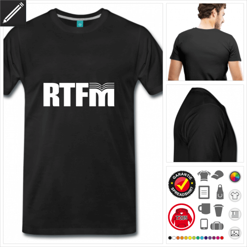 RTFM T-Shirt selbst gestalten. Online Druckerei