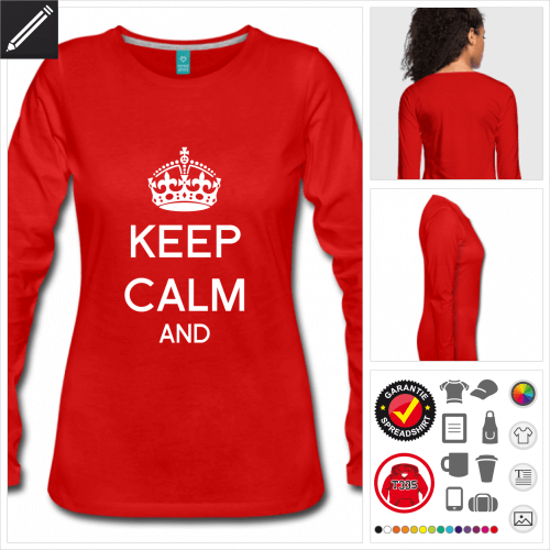 Frauen Keep calm and T-Shirt selbst gestalten